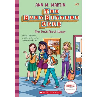 The Baby-Sitters Club #3 The Truth About Stacey
