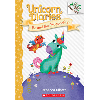 Unicorn Diaries 2:  Bo and the Dragon Pup