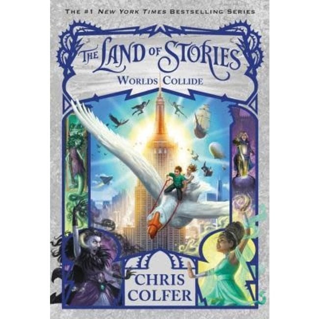The Land of Stories- #6 Worlds Collide