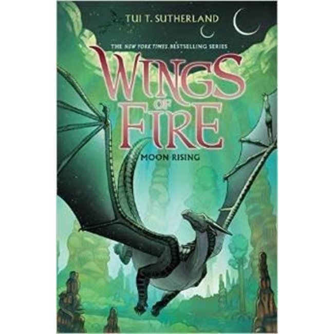WINGS OF FIRE BOOK 6: Moon Rising