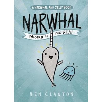 Narwhal & Jelly 1: Unicorn Of the Sea