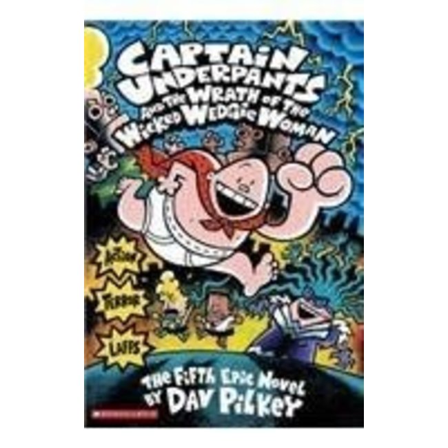 Captain Underpants  B5 : Wicked Wedgie Woman