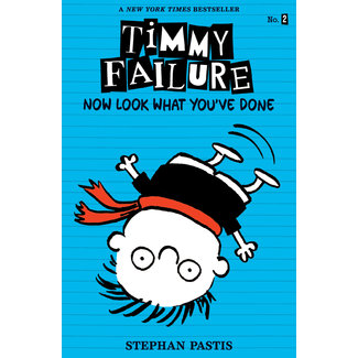 Timmy Failure 2: Now Look What You've Done