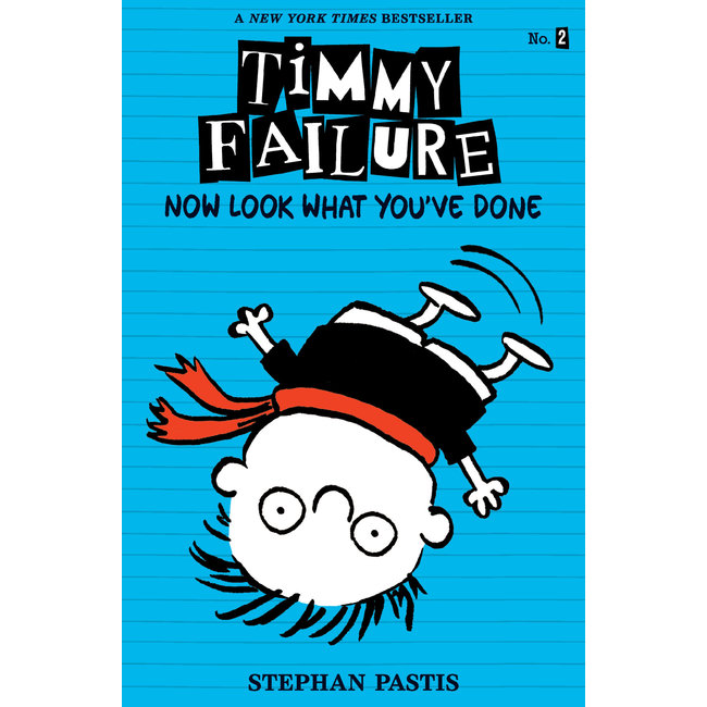 Timmy Failure - 2 Now Look What You've Done - Kaos Kids