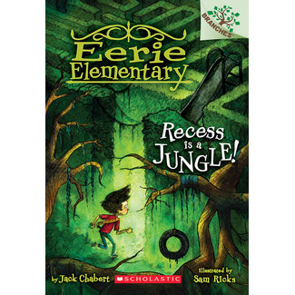 Eerie Elementary  #3 Recess is a Jungle