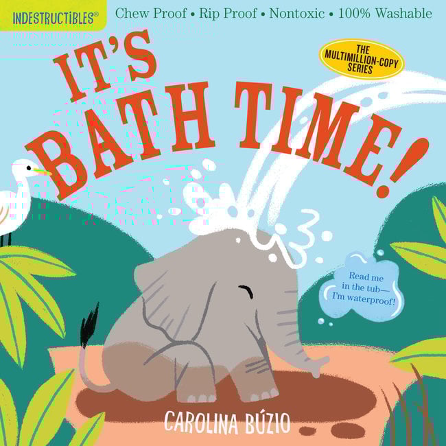 Indestructibles: It's Bath Time