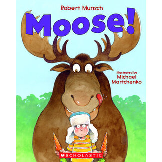 Munsch Books -  Moose