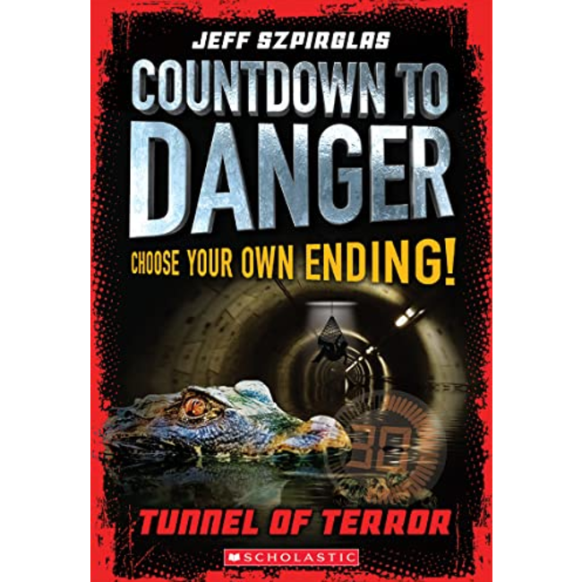 Countdown to Danger - Tunnel of Terror - Choose Your Own Ending