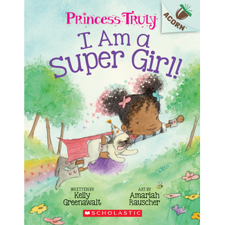 Princess Truly - I am a Super Girl