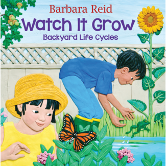 Watch it Grow - Backyard Life Cycles