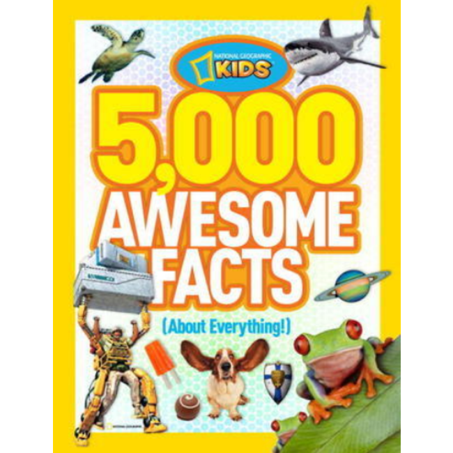 National Geographic Kids: 5,000 Awesome Facts