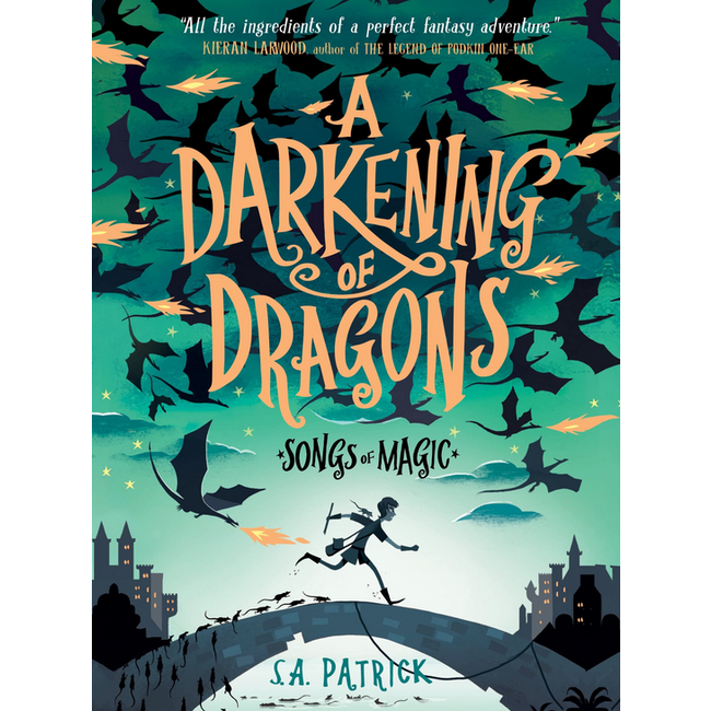 Songs of Magic Book 1: A Darkening of Dragons PB