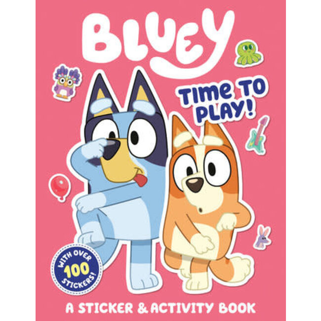 Bluey: A Time to Play - A Sticker & Activity Book
