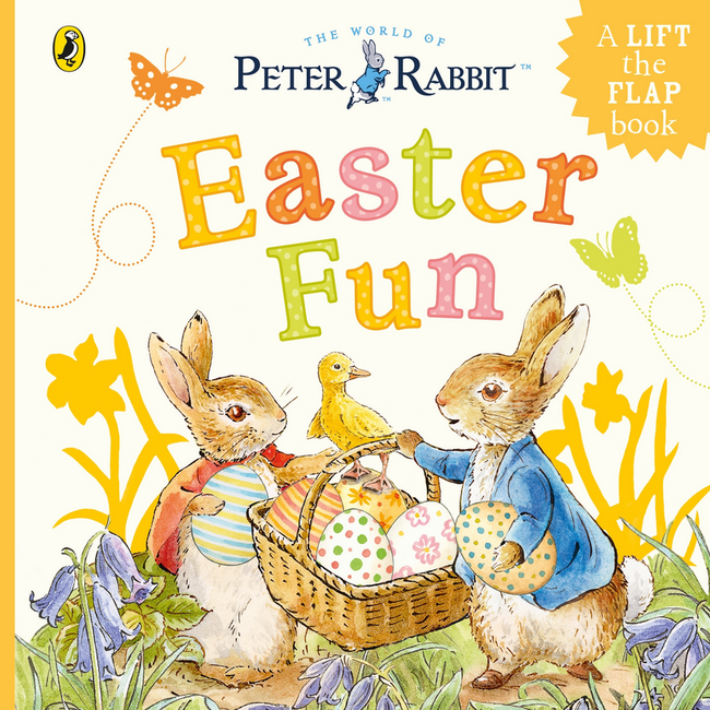 Peter Rabbit: Easter Fun - Lift the Flap
