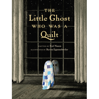 The Little Ghost Who Was a Quilt