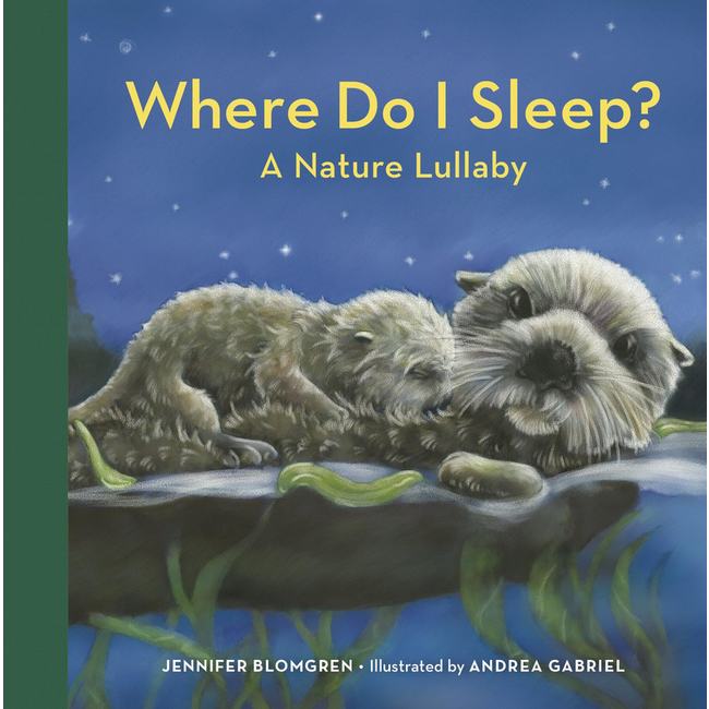 Where Do I Sleep? A Nature Lullaby BB