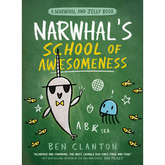 Narwhal & Jelly 6: Narwhal's School Of Awesomeness