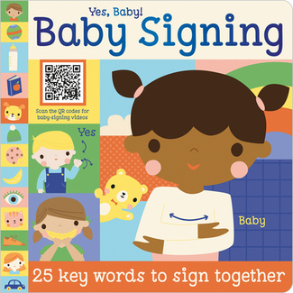 Fire the Imagination Yes, Baby! Baby Signing