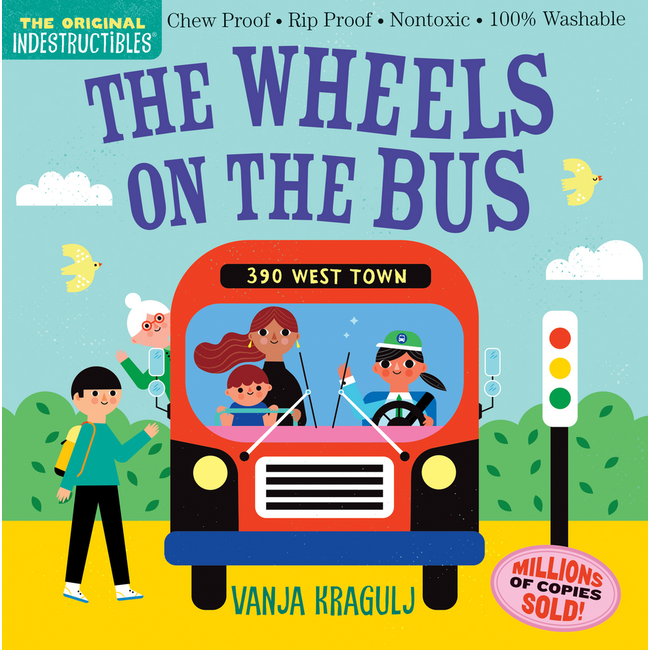 Indestructibles: The Wheels On The Bus
