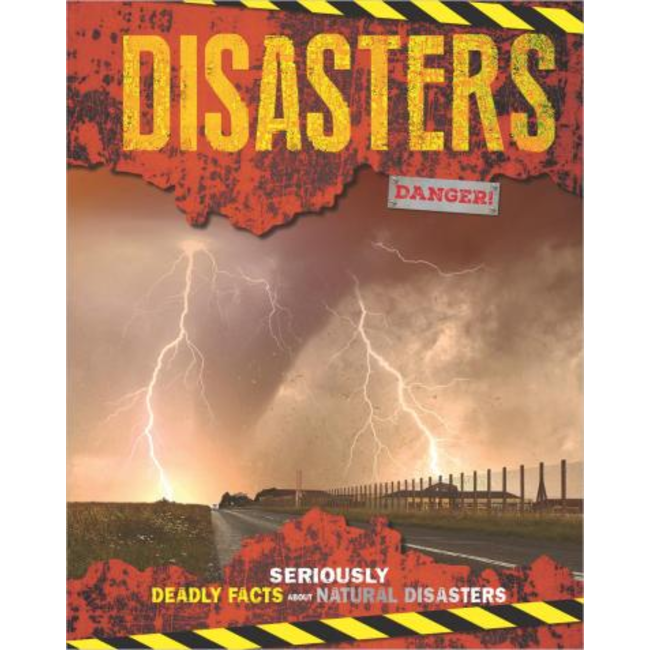Disasters : Seriously Deadly Facts About Natural Disasters- HC Book