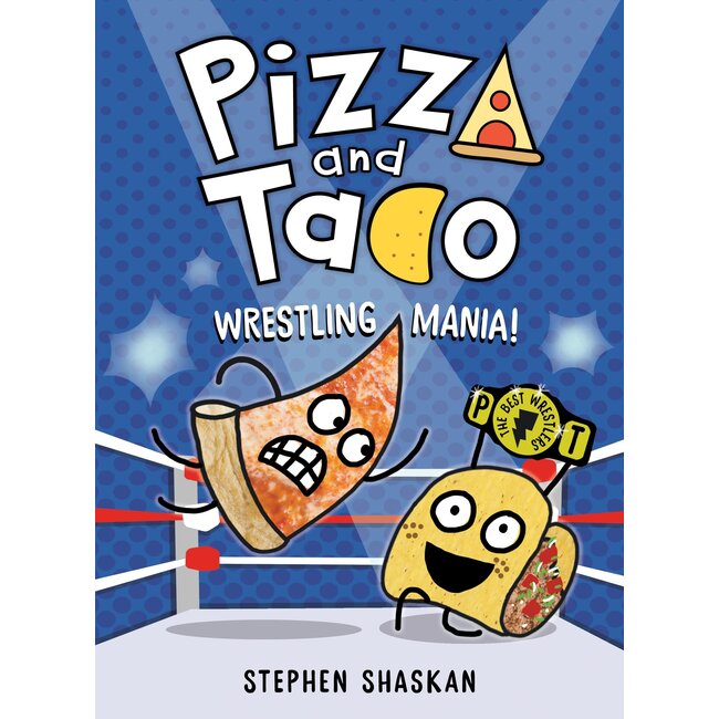 +Pizza and Taco #7-Wrestling Mania