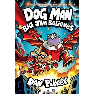 Dog Man 14 Big Jim Believes