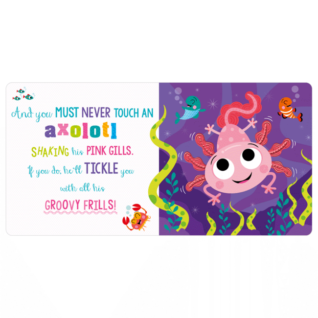 Fire the Imagination Never Touch An Axolotl BB