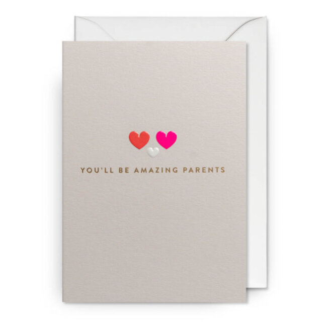 Lagom Design Greeting Card - You'll Be Amazing Parents 7686