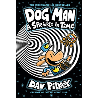 Dog Man 15 - A Sprinkle in Time - PRESALE (Release date Nov 3)