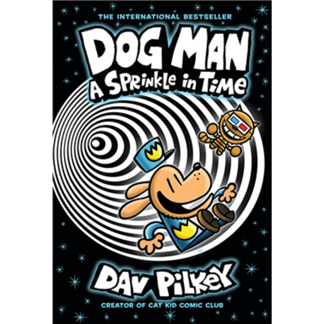 Dog Man 15 - A Sprinkle in Time - PRESALE (Release date Nov 3)