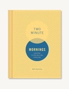Chronicle Books Two Minute Mornings