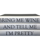 E.Lawrence "Bring Me Wine And Tell Me I'm Pretty" Book Set