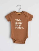 Gladfolk Gladfolk "This is My First Rodeo" Onesie
