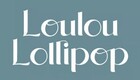 LouLou Lollipop