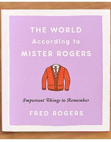 Hachette Book Group The World According to Mister Rogers