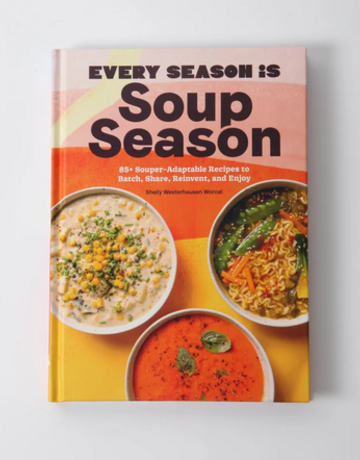 Chronicle Books Every Season is Soup Season