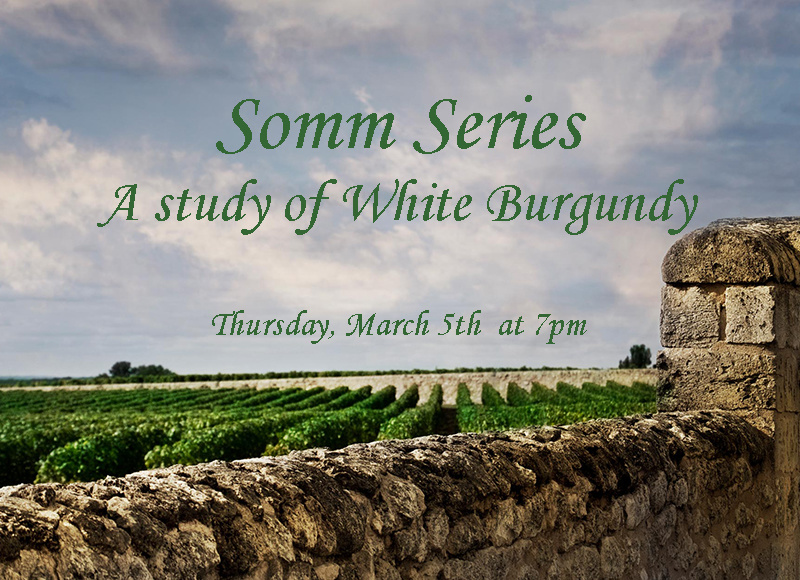 THU 5 MAR | Somm Series Tasting: A study of White Burgundy, France