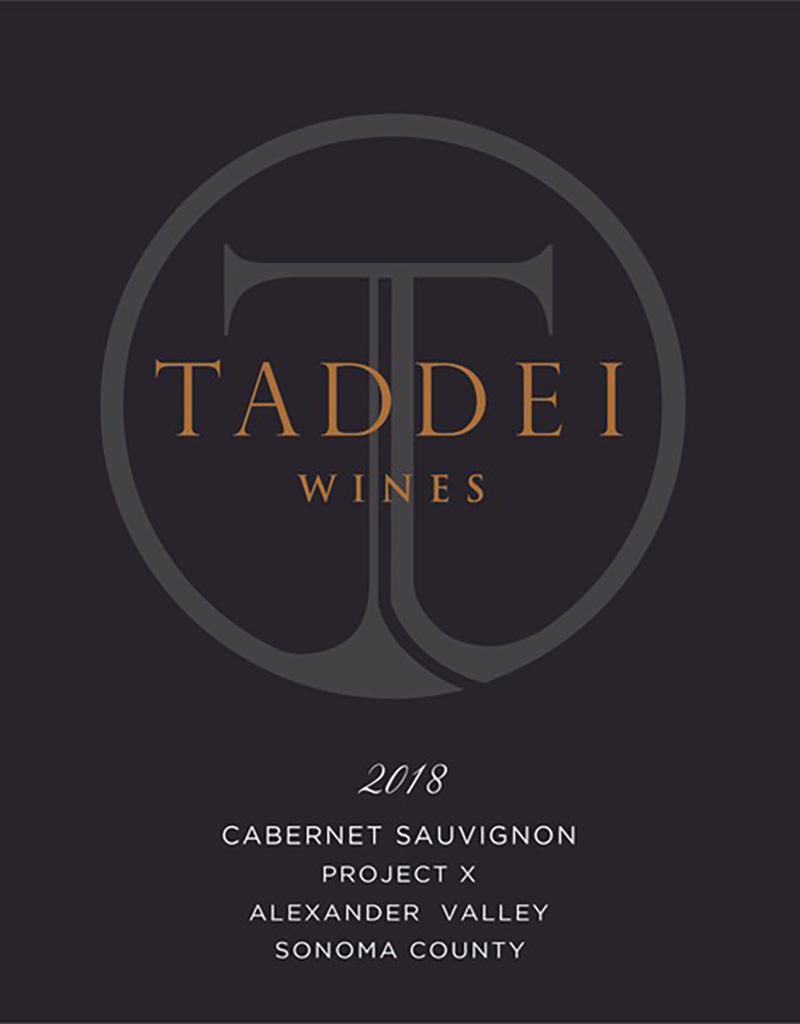 Taddei Wines 2018 Project X, Cabernet Sauvignon, Alexander Valley,  Sonoma, California