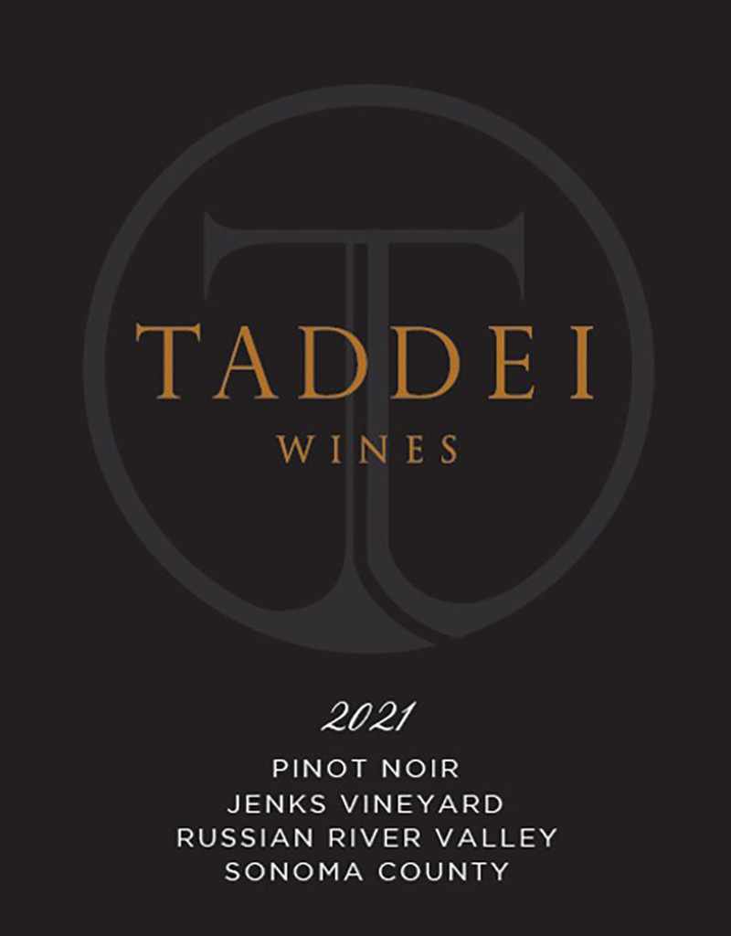 Taddei Wines 2021 'Jenks Vineyard' Pinot Noir, Russian River Valley, Sonoma, California
