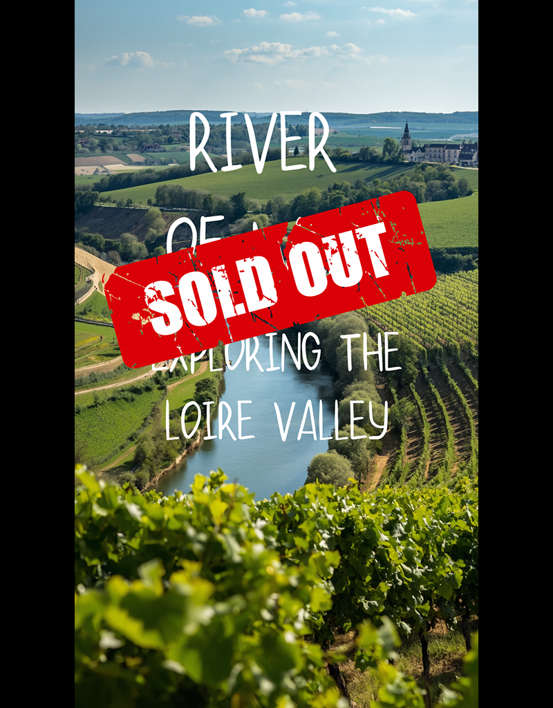SOLD OUT! | Thursday, 16 July | River of Wine: Exploring the Loire Valley Tasting Ticket
