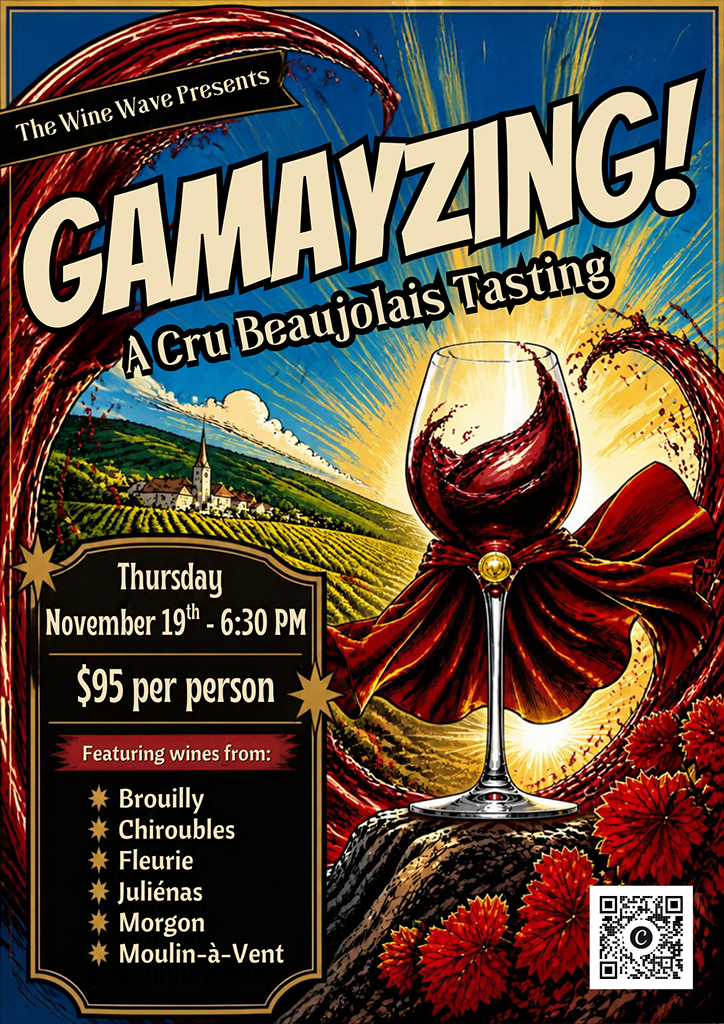6:30 PM | Thursday | 19 November | GAMAYZING: A Cru Beaujolais Wine Tasting  | Event Tasting Ticket
