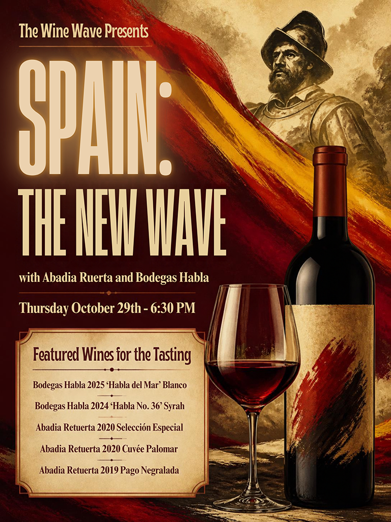 6:30 PM | Thursday | 29 October | Spain: The New Wave with Abadia Retuerta and Bodegas Habla | Event Tasting Ticket