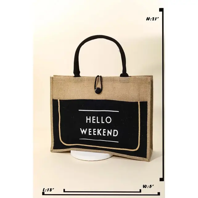 Hello Weekend Burlap Tote Bag - Black