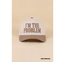 I'm The Problem Cap
