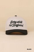 Sorry About My Boyfriend Cap - Black