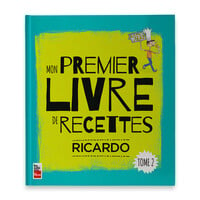 Livre Mon Premier livre de recettes TOME 2 Ricardo