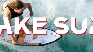 SURFS UP - Wakesurf