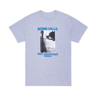 Bomb Hills Not Countries Tee / Sport Grey