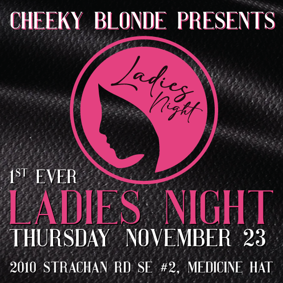 Cheeky Blonde Presents - Ladies Night
