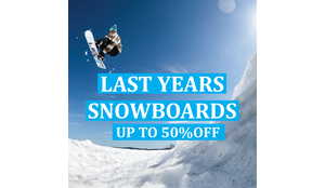 LAST YEARS SNOWBOARDS ON CLEARANCE